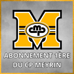 Abonnement 1ère du CP Meyrin!